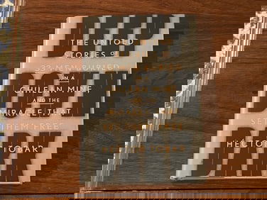 The Untold Stories Of 33 Men Buried In A Chilean Mine By Hector Tobar SIGNED First Edition