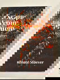 Escape From Plauen A True Story by Renate Stoever SIGNED & Inscribed First Edition