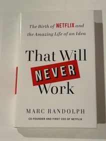 That Will Never Work by Marc Randolph SIGNED First Edition