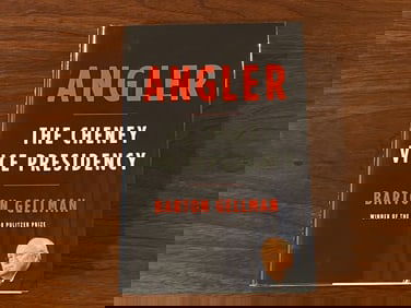 Angler The Cheney Vice Presidency By Barton Gellman SIGNED & Inscribed First Edition