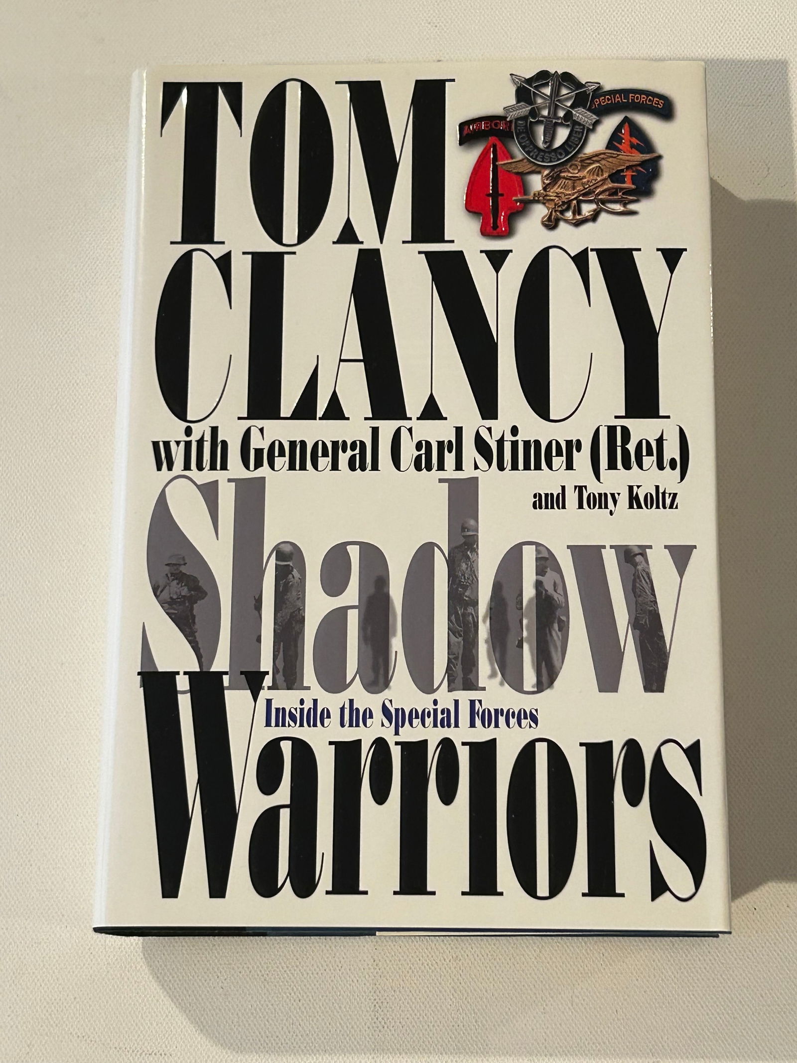 Shadow Warriors by Tom Clancy & General Carl Stiner SIGNED First Edition (1 of 7)