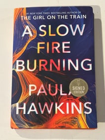 A Slow Fire Burning by Paula Hawkins SIGNED First Edition