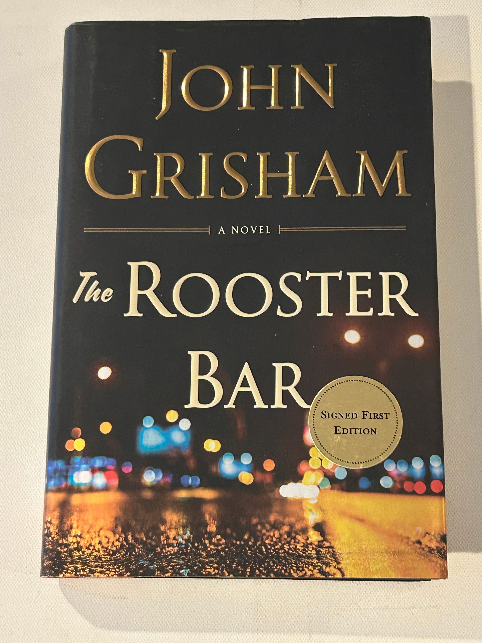 The Rooster Bar by John Grisham SIGNED First Edition (1 of 7)