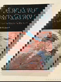 For Love And Glory by Bill Boyd SIGNED & inscribed First Edition