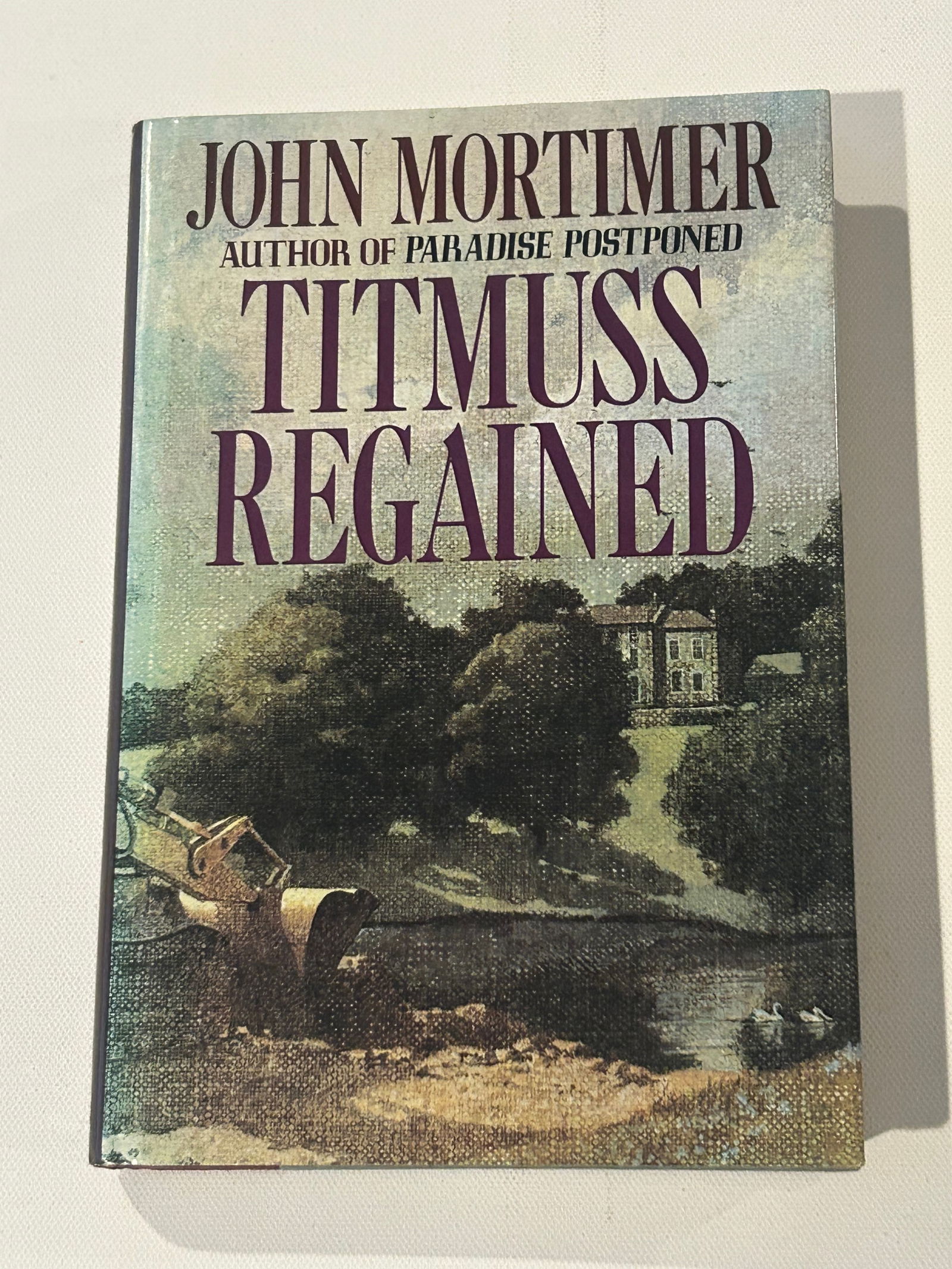 Titmus Regained by John Mortimer SIGNED & inscribed First Edition (1 of 6)