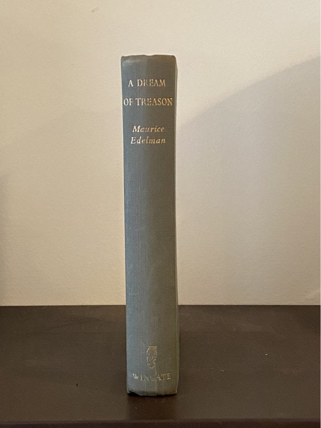A Dream Of Treason By Maurice Edelman SIGNED First Edition (1 of 6)