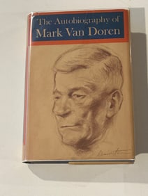 The Autobiography Of Mark Van Doren RARE SIGNED First Edition