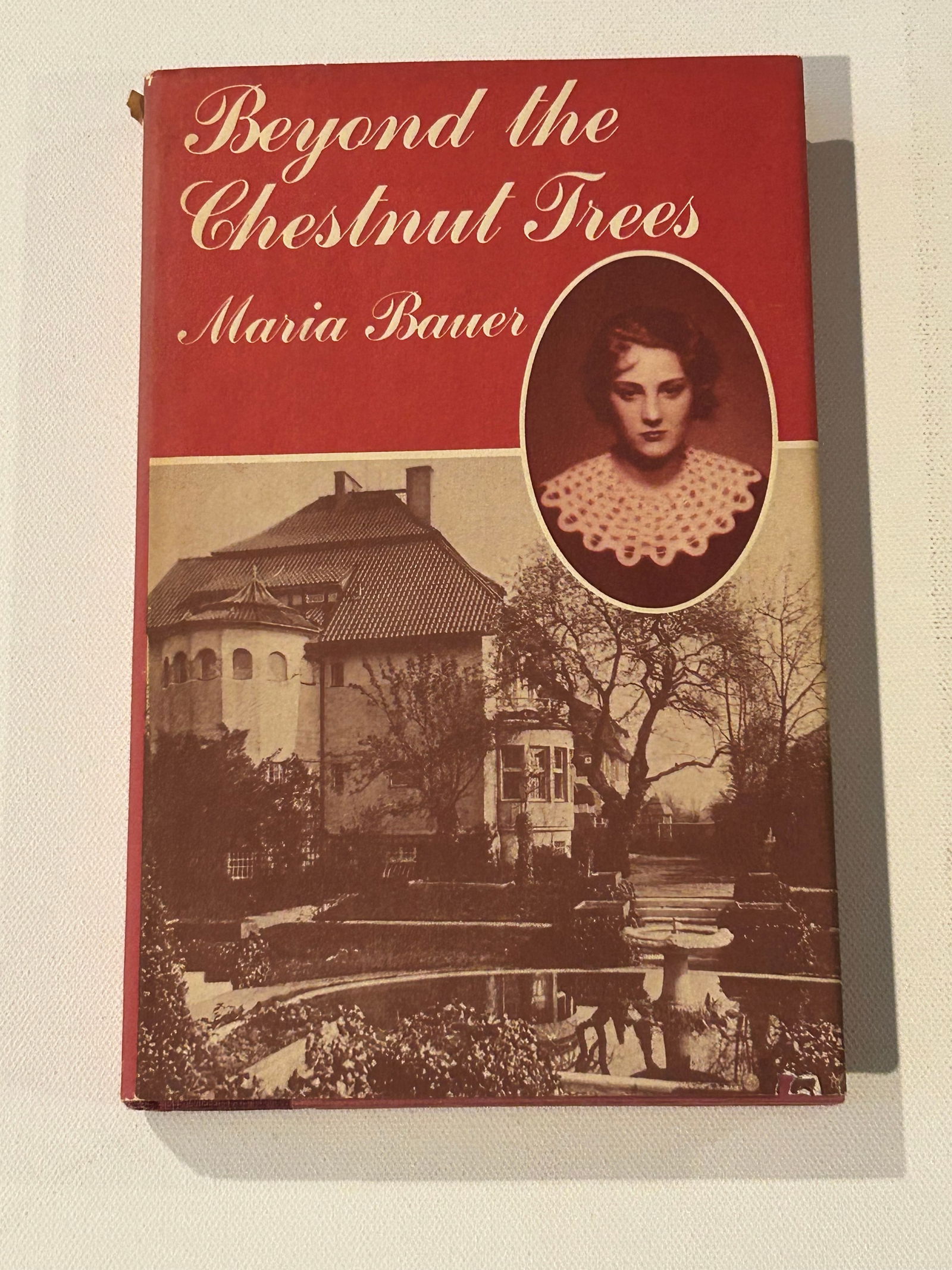 Beyond The Chestnut Trees by Maria Bauer SIGNED & Inscribed First Edition (1 of 9)