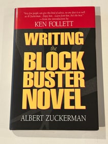 Writing The Blockbuster Novel by Albert Zuckerman SIGNED by Zuckerman & Ken Follett