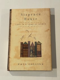 Sixpence House Lost In A Town Of Books by Paul Collins SIGNED First Edition