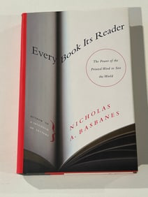 Every Book Its Reader by Nicholas A. Basbanes SIGNED Second Printing