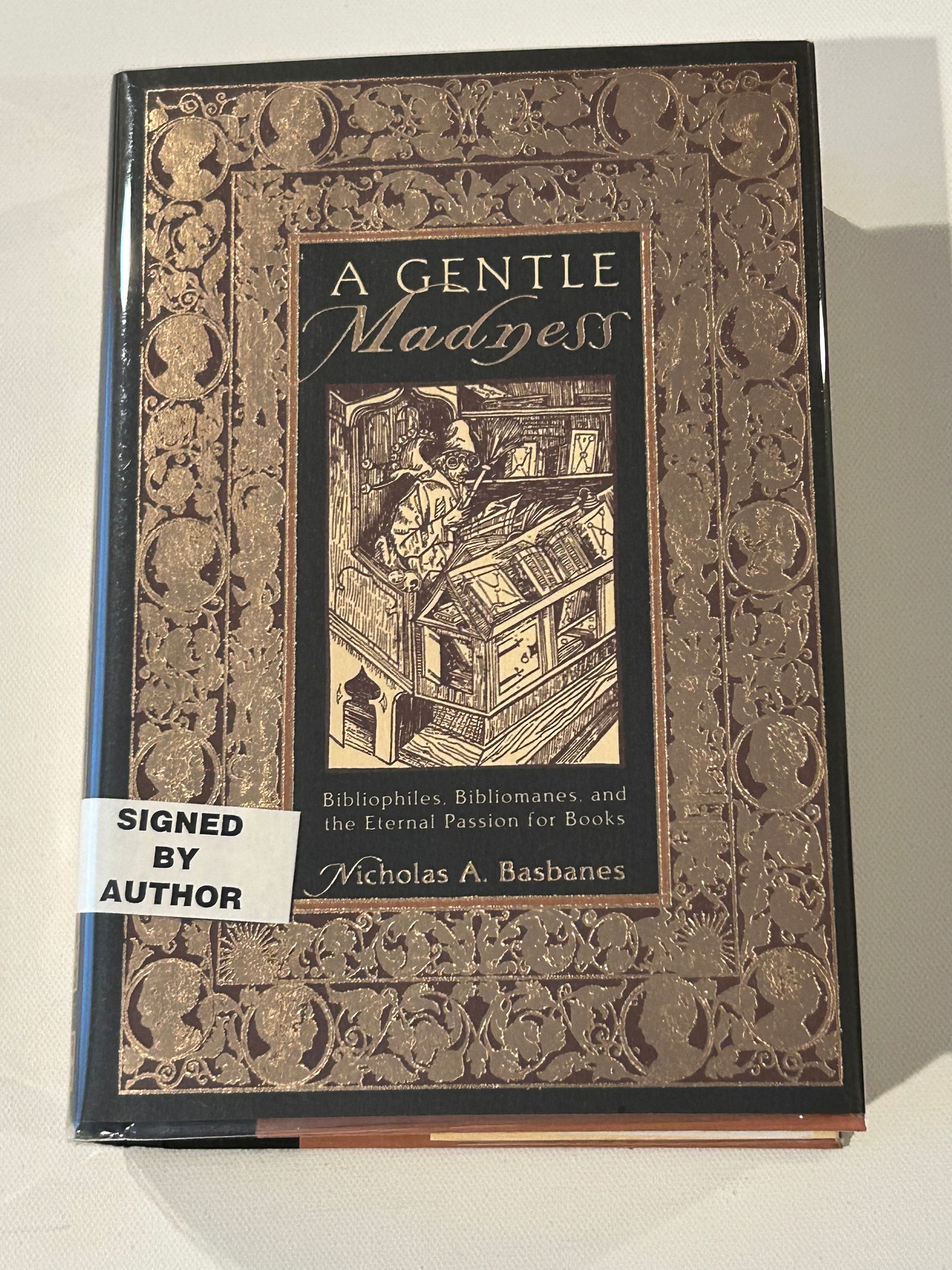 A Gentle Madness by Nicholas A. Basbanes SIGNED Third Printing (1 of 7)