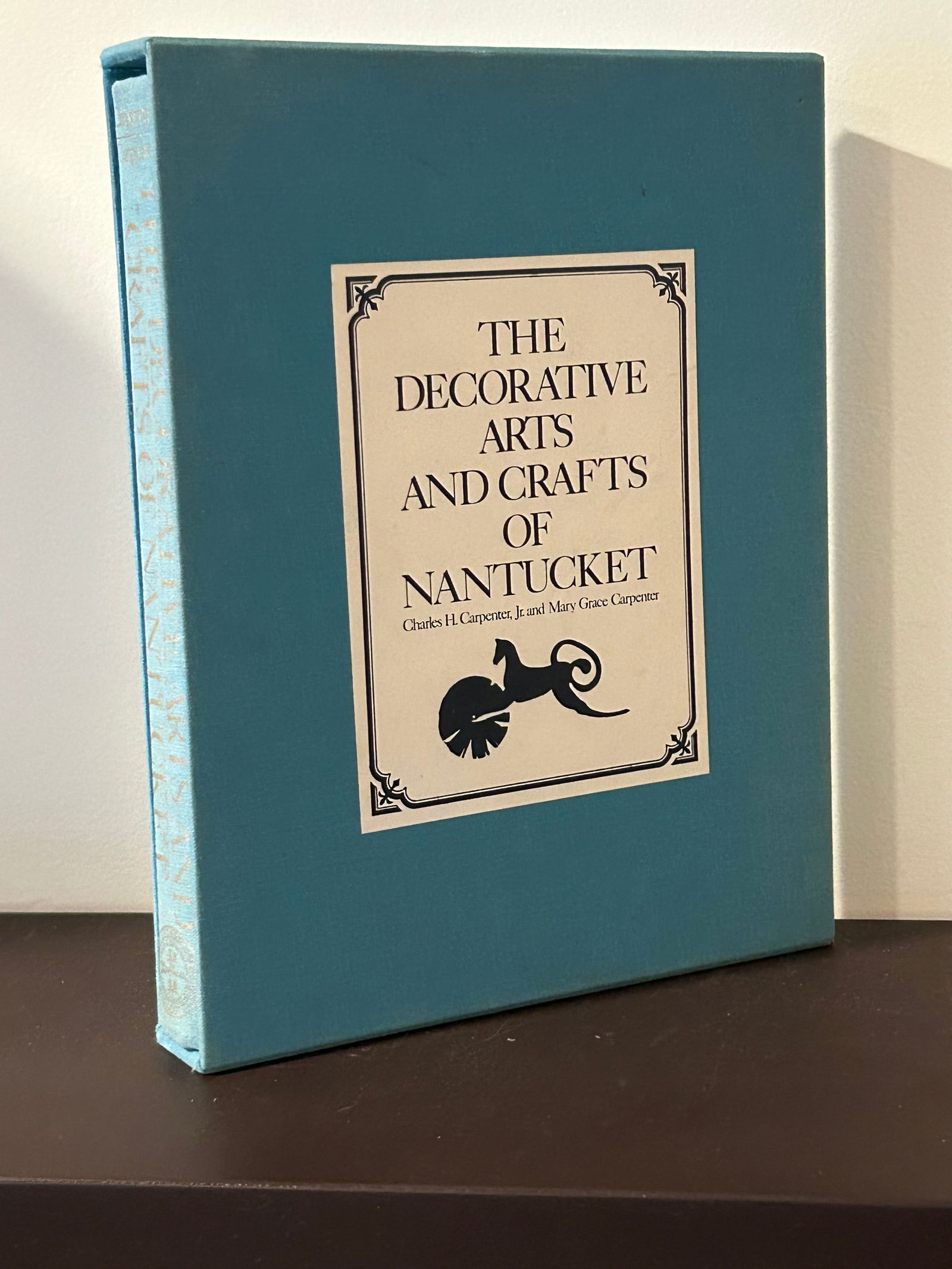 The Decorative Arts And Crafts of Nantucket by Carpenter, Carpenter & Arazien SIGNED (1 of 10)