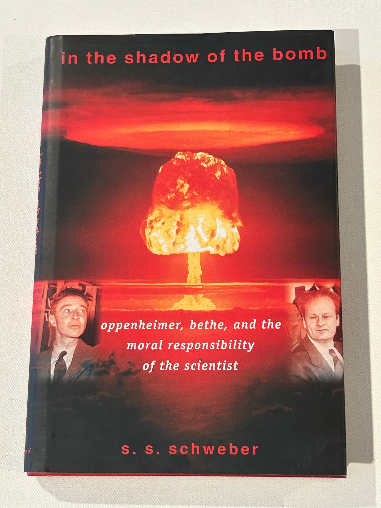 In The Shadow Of The Bomb by S. S. Schweber SIGNED & Inscribed Second Printing (1 of 6)