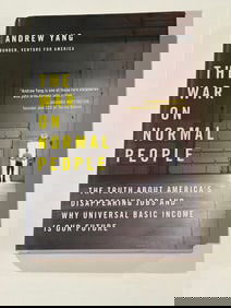The War On Normal People by Andrew Yang SIGNED Fourth Printing