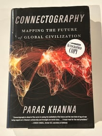 Connectography by Parag Khanna SIGNED Edition