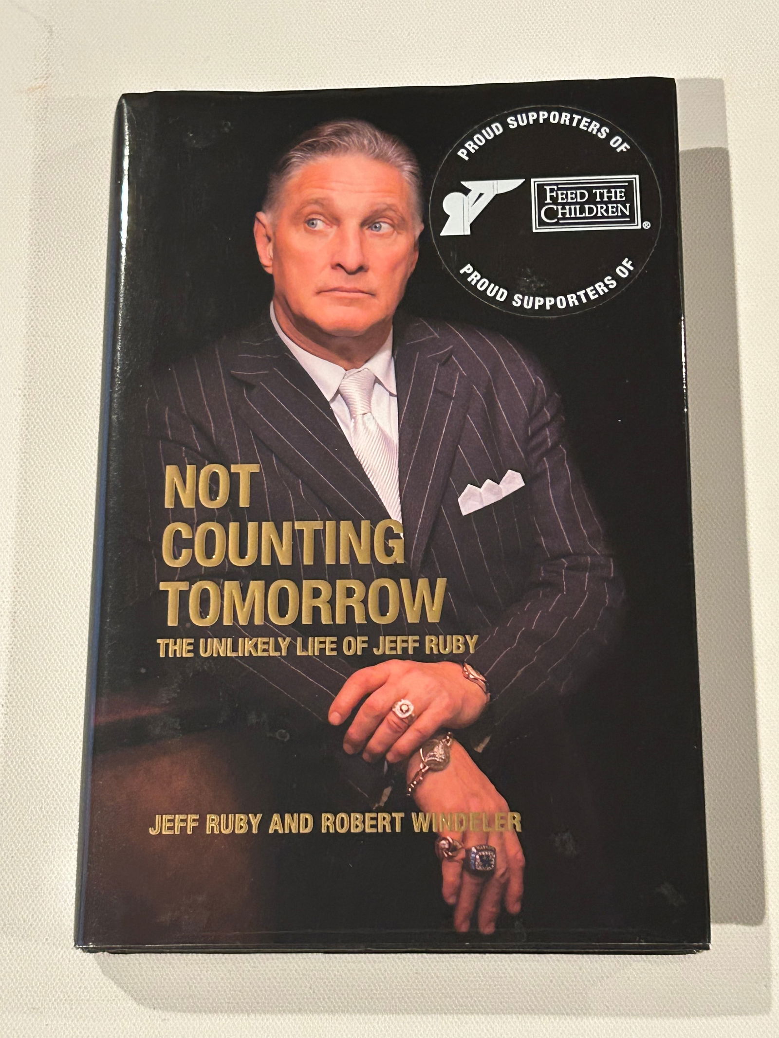 Not Counting Tomorrow by Jeff Ruby SIGNED & Inscribed First Edition (1 of 6)