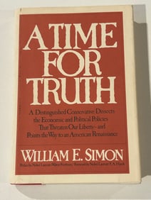 A Time For Truth by William E. Simon SIGNED & Inscribed Edition