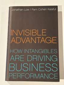 Invisible Advantage by Jonathan Low & Pam Cohen Kalafut SIGNED & Inscribed by Kalafut
