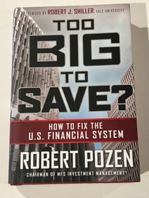 Too Big To Save? by Robert Pozen SIGNED First Edition