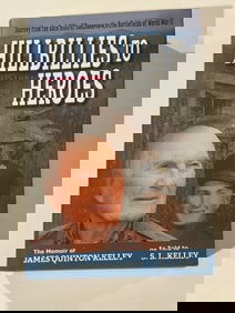 Hillbillies To Heroes by S. L. Kelley SIGNED & Inscribed First Edition