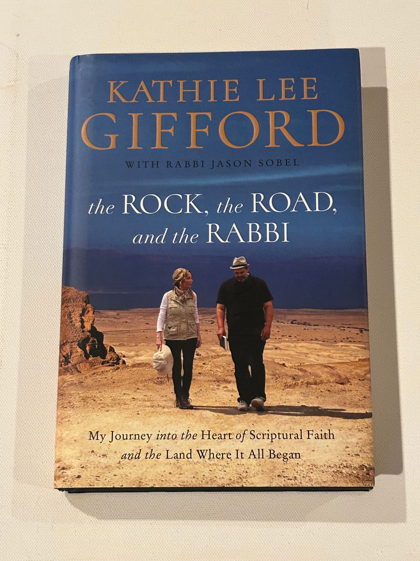 The Rock, The Road, And The Rabbi by Kathie Lee Gifford SIGNED First Edition (1 of 7)