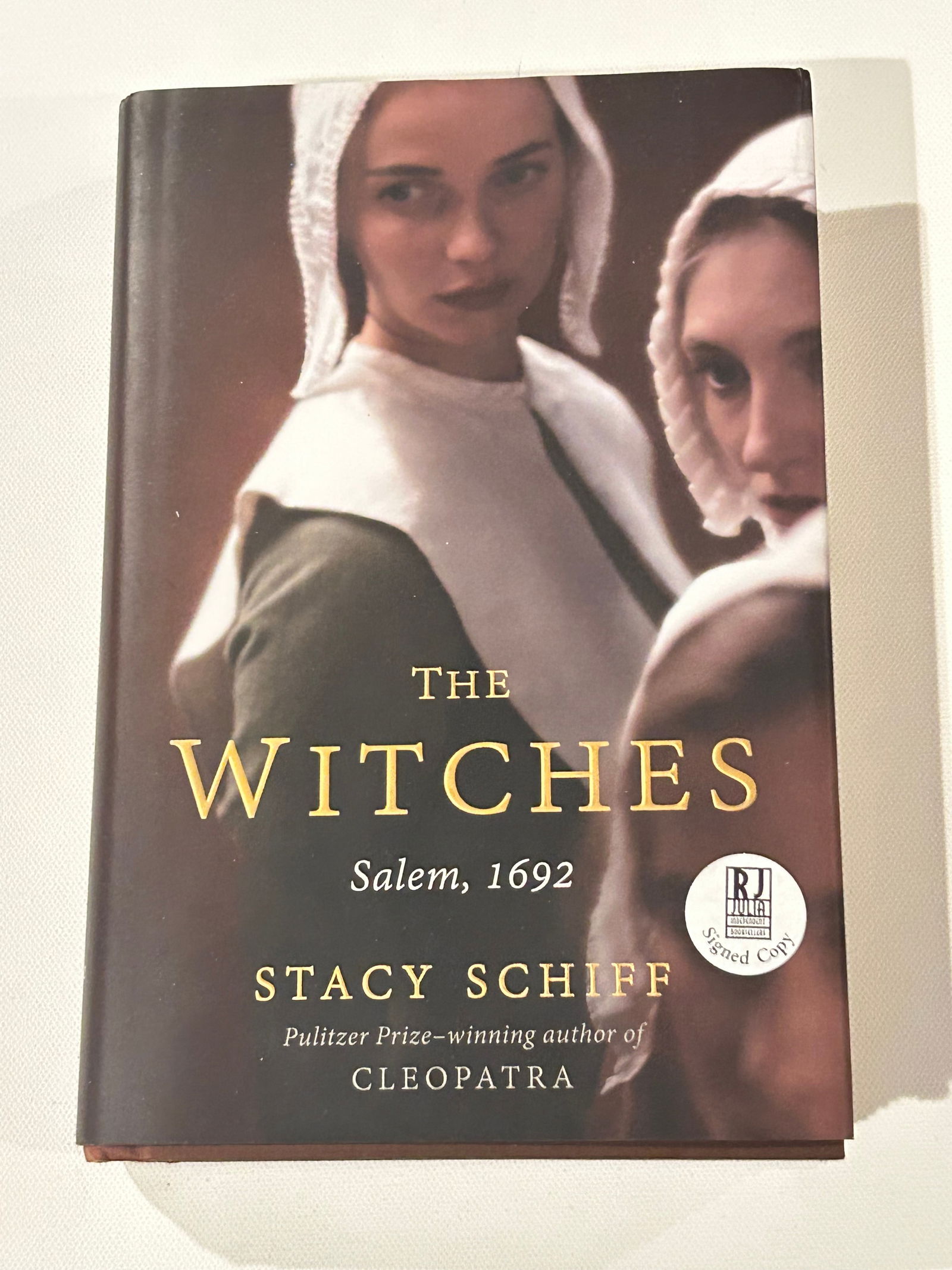 The Witches Salem, 1692 by Stacy Schiff SIGNED First Edition (1 of 6)