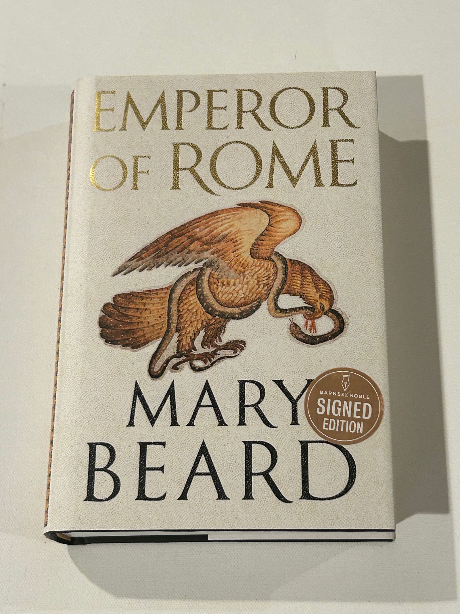 Emperor Of Rome by Mary Beard SIGNED First Edition: Emperor Of Rome by Mary Beard SIGNED First Edition published by Liverlight Publishing Corporation, New York, 2023. Dimensions: 11" x 7" x 2"