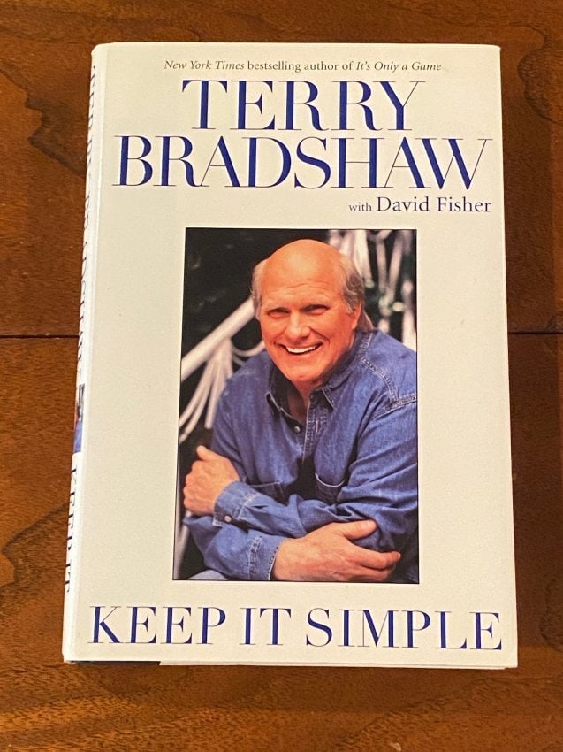 Keep It Simple By Terry Bradshaw SIGNED First Edition (1 of 6)