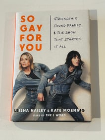 So Gay For You by Leisha Hailey & Kate Moennig SIGNED First Edition