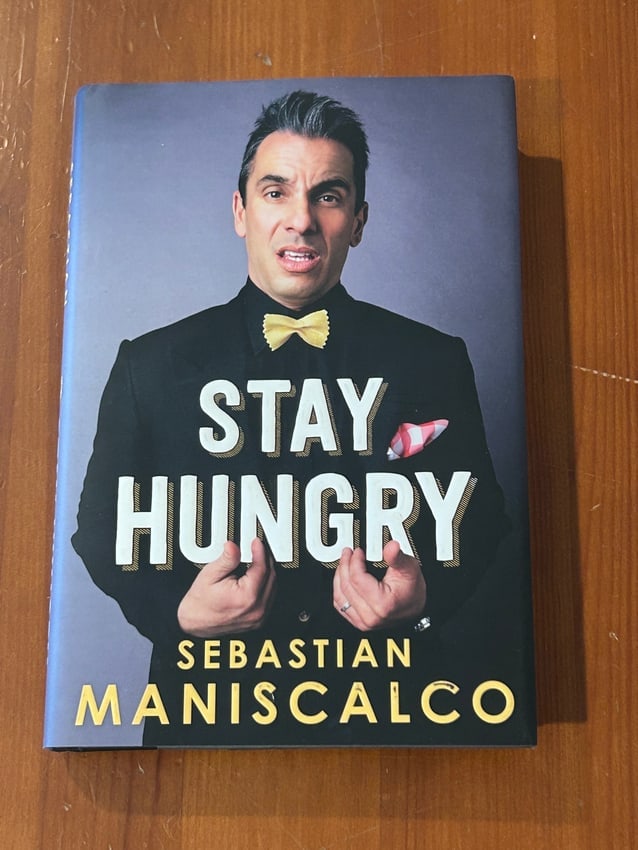 Stay Hungry by Sebastian Maniscalco SIGNED Fourth Printing (1 of 7)