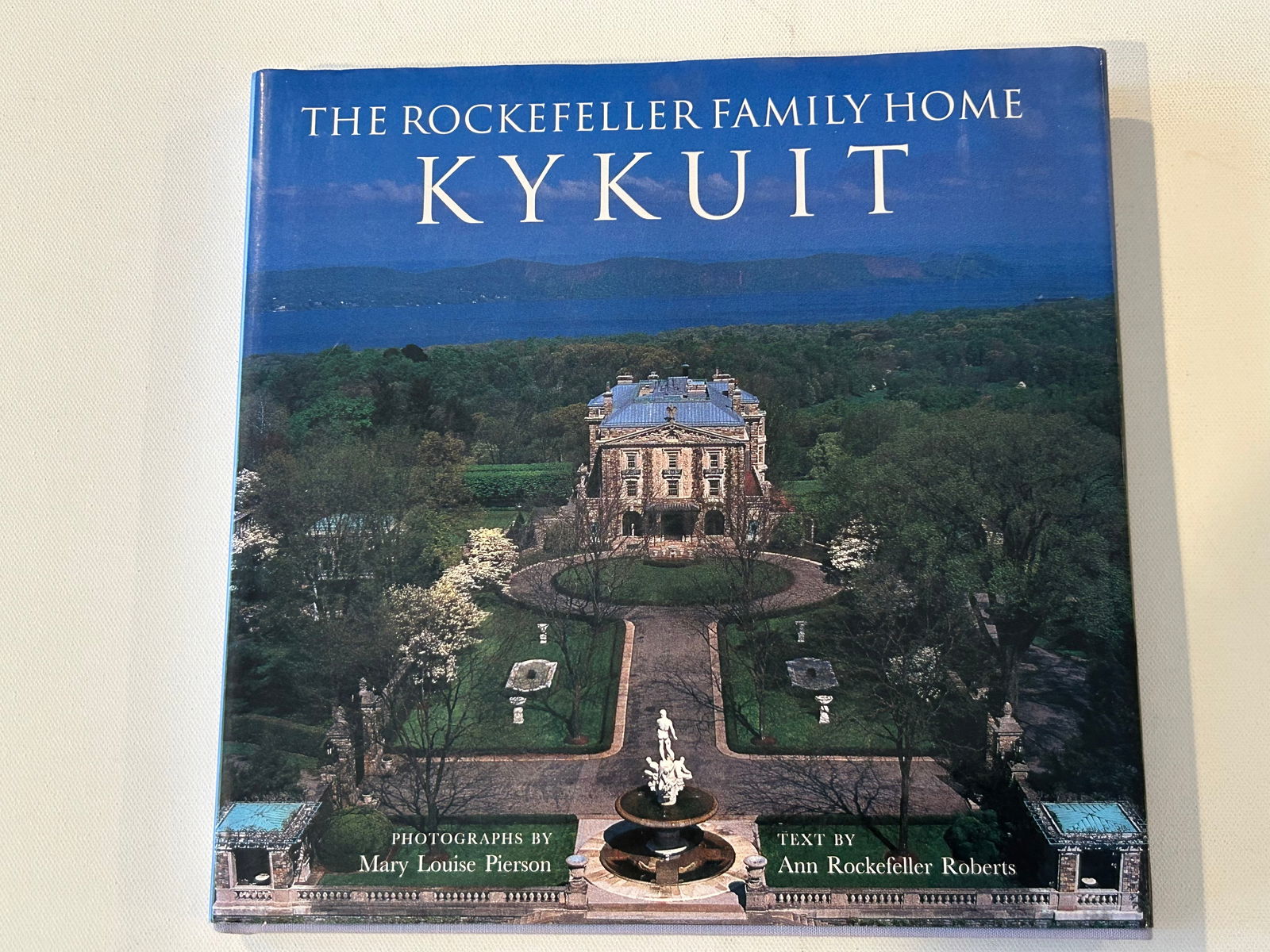 The Rockefeller Family Home by Ann Rockefeller Roberts & Mary Louise Pierson SIGNED by Both (1 of 11)