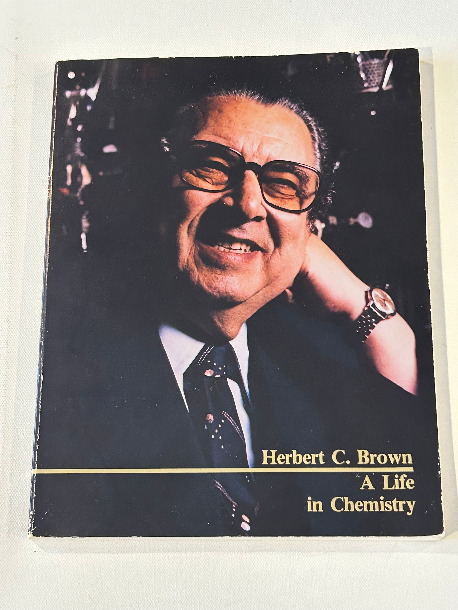 Herbert C. Brown A Life In Chemistry RARE SIGNED & Inscribed by Brown (1 of 8)