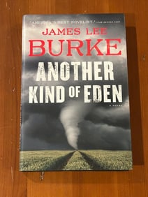 Another Kind Of Eden By James Lee Burke SIGNED First Edition