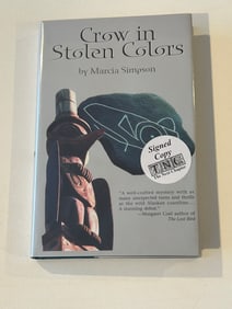 Crow In Stolen Colors by Marcia Simpson SIGNED Limited Numbered First Edition