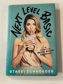 Next Level Basic by Stassi Schroeder SIGNED First Edition