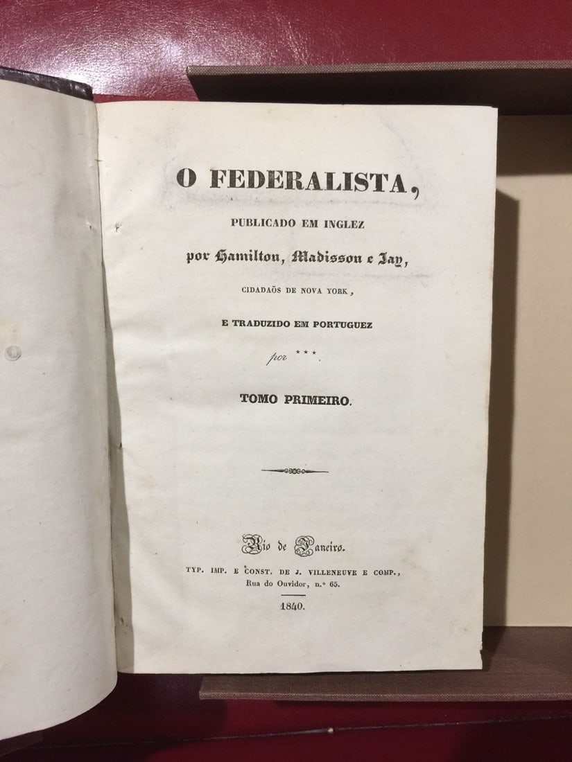 O Federalista Extremely Rare 1st Latin American Edition of The Federalist 1840 (1 of 10)