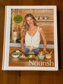 Nourish by Gisele Bundchen SIGNED First Edition