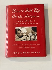 Don't Fill Up On The Antipasto by Tony & Marc Danza SIGNED & Inscribed First Edition