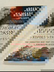 Thomas Jefferson And The Tripoli Pirates by Brian Kilmeade SIGNED First Edition