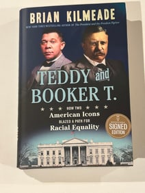 Teddy And Booker T. by Brian Kilmeade SIGNED First Edition