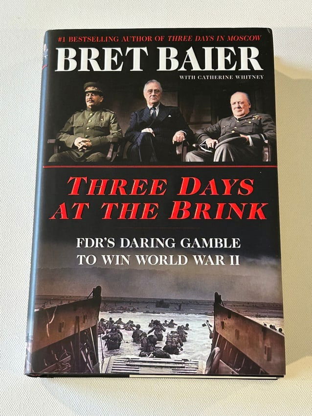 Three Days At The Brink By Bret Baier SIGNED First Edition (1 of 7)