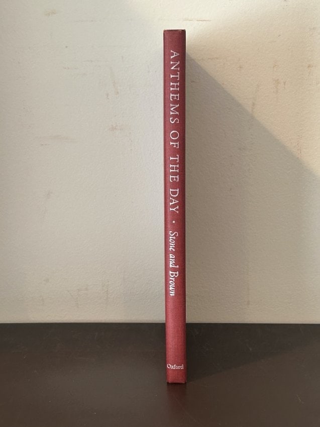 Anthems Of The Day By Morton C. Stone And Ray F. Brown Inscribed To Rev. Albert Brown Buchanan: Anthems of the Day Scriptural Verses Set to Anglican Chants and Plainsong by Morton C. Stone and Ray F. Brown SIGNED Presentation Copy from Ray F. Brown to (Rev.) Albert Brown Buchanan First Edition P