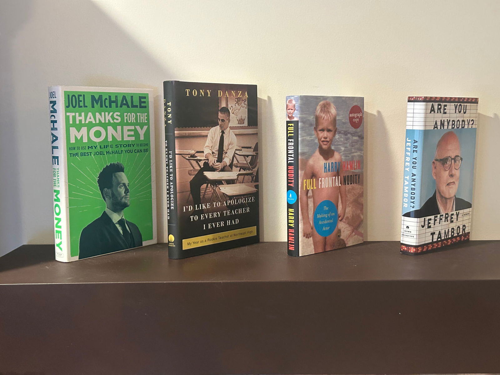 Performing Arts - Television Personalities SIGNED Editions: Are You Anybody? by Jeffrey Tambor SIGNED First Edition. Full Frontal Nudity by Harry Hamlin SIGNED Second Printing. I'd Like To Apologize To Every Teacher I Ever Had by Tony Danza SIGNED First Editio