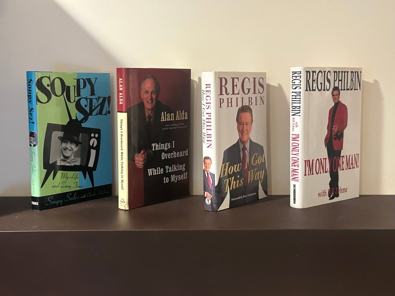 Performing Arts - Television & Movie Personalities SIGNED Editions: Soupy Sez! by Soupy Sales SIGNED & Inscribed First Edition. Things I Overheard While Talking To Myself by Alan Alda SIGNED & Inscribed Second Printing (tear to jacket). How I Got This Way by Regis Phi