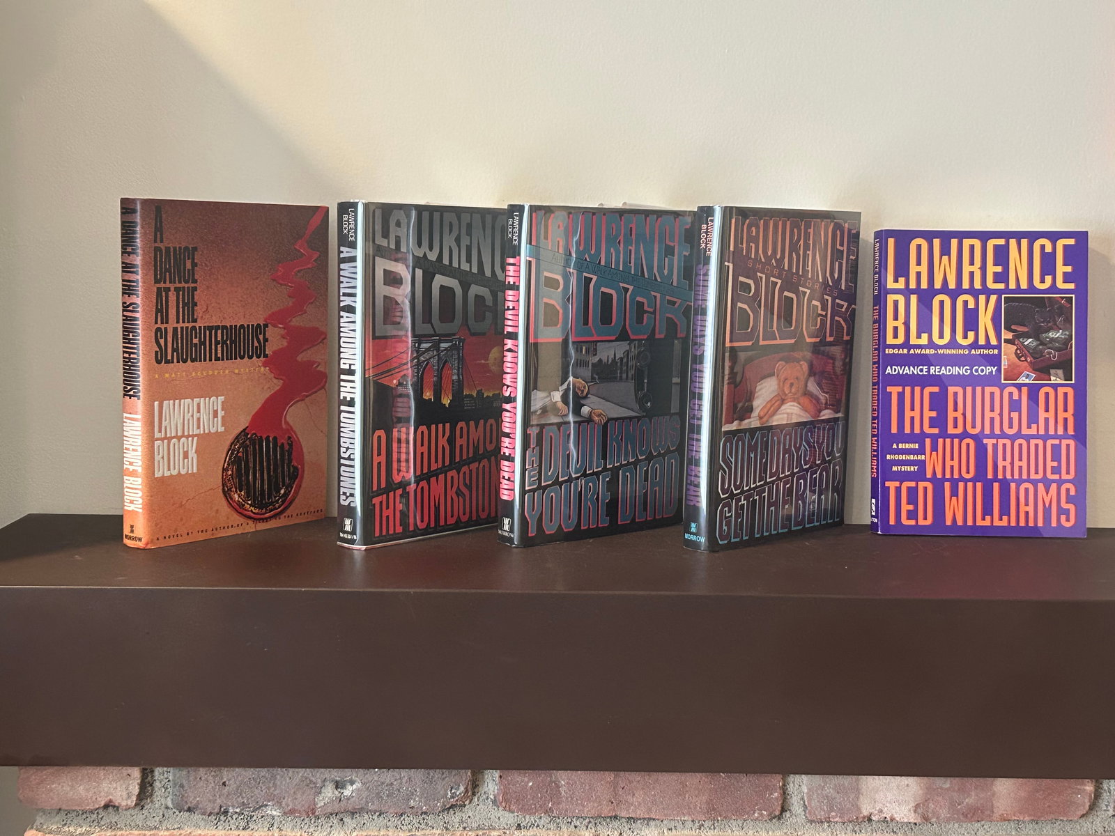 Lawrence Block SIGNED First Editions: A Dance At The Slaughterhouse, A Walk Among The tombstones, The Devil Knows You're Dead, Some Day You Get The Bear & The Burglar Who Traded Ted Williams (Limited Numbered Advance Reading Copy) publish