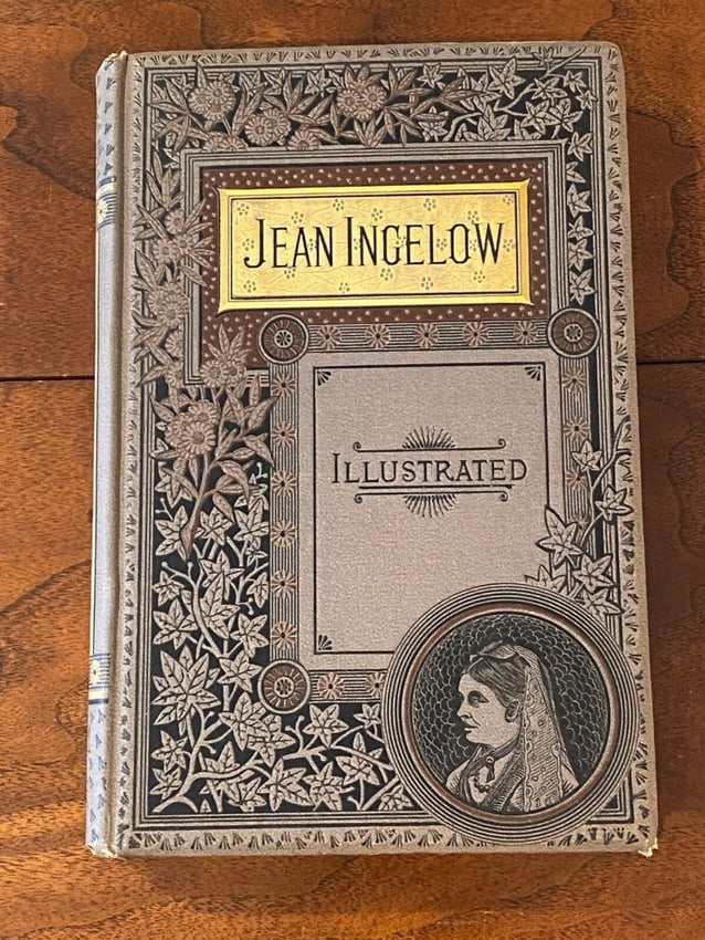 The Poetical Works Of Jean Ingelow Including The Shepherd Lady And Other Poems: The Poetical Works Of Jean Ingelow Including The Shepherd Lady And Other Poems published by Thomas Y. Crowell & Co., Troy, 1887. Illustrated. Dimensions: 11" x 9" x 3"