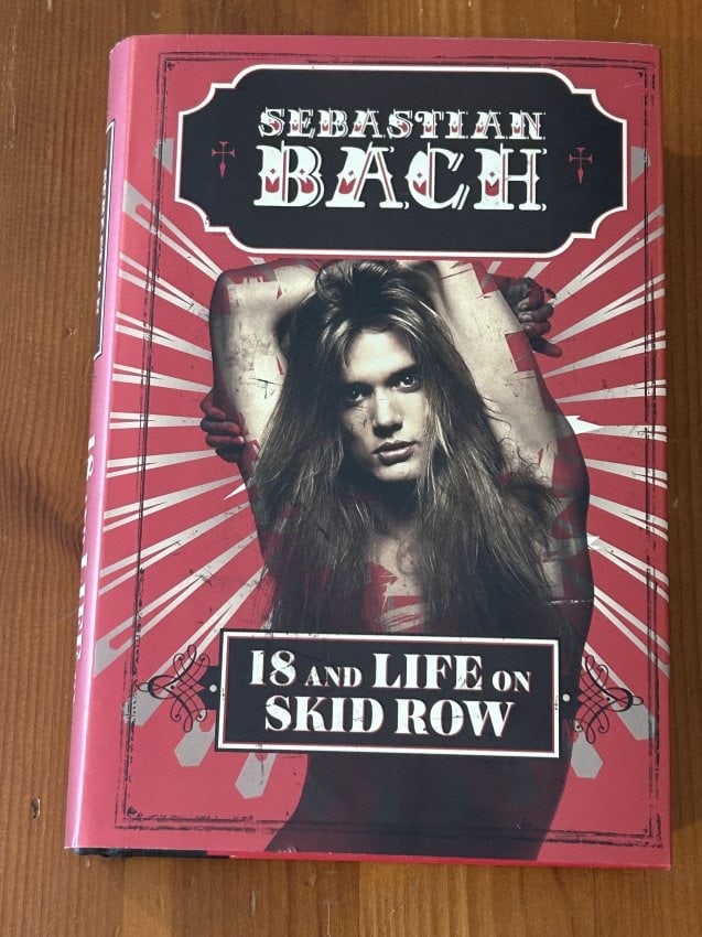18 and Life on Skid Row by Sebastian Bach SIGNED & Inscribed First Edition (1 of 6)