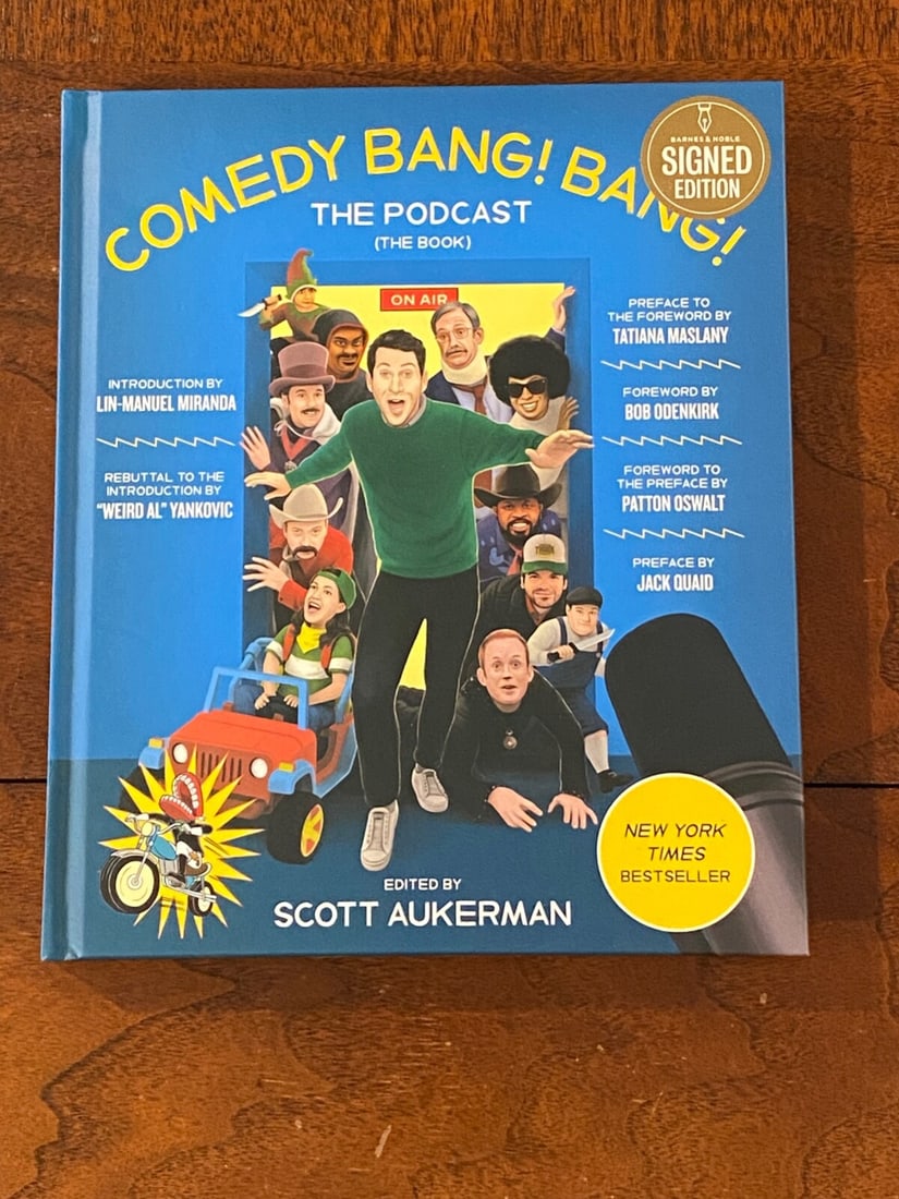 Comedy Bang! Bang! First Edition SIGNED by Weird Al Yankovic & Scott Aukerman (1 of 7)
