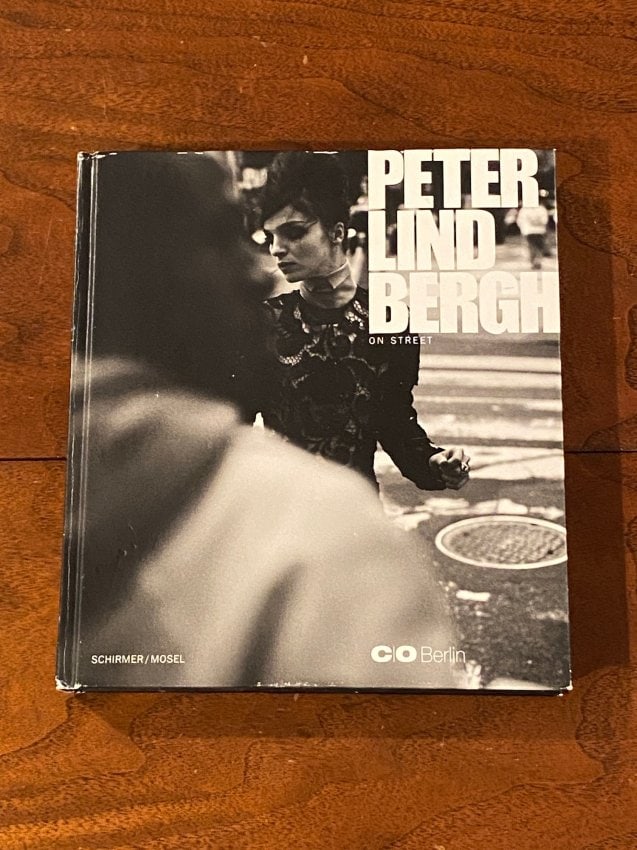 (NYC Places) Peter Lindbergh On Street RARE SIGNED And Inscribed By Lindbergh First Edition (1 of 15)